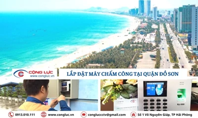 Lắp đặt máy chấm công giá rẻ tại quận Đồ Sơn, Hải Phòng